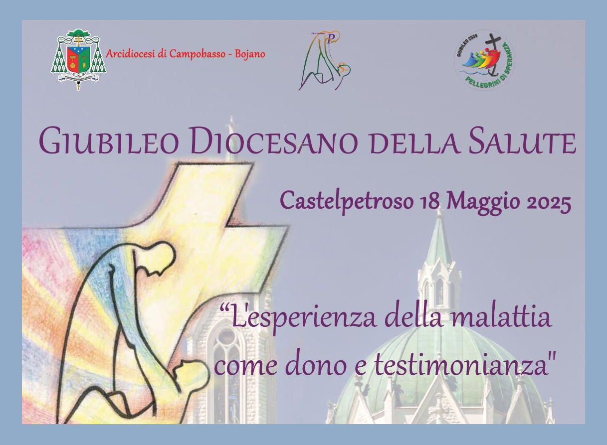 L’ESPERIENZA DELLA MALATTIA COME DONO E TESTIMONIANZA